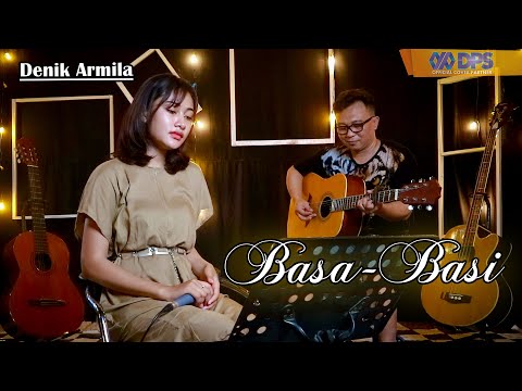 BASA ~ BASI || Cover by. Denik Armila  [Akustik]