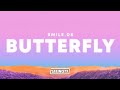 Smile.Dk – Butterfly (Lyrics)