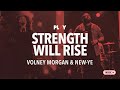 Strength Will Rise - Volney Morgan and New-Ye on TBN PLAY | Everlasting God