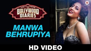 Manwa Behrupiya | Bollywood Diaries | Arijit Singh &amp; Vipin Patwa | Review