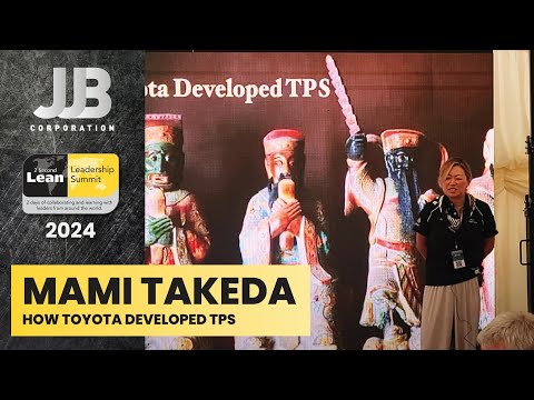 2-Second Lean Summit 2024 - Mami Takeda - How Toyota Developed TPS