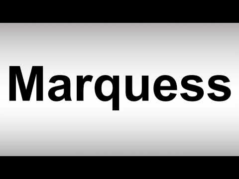 How to Pronounce Marquess