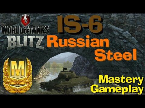 WOT Blitz IS-6 Soviet Steel Mastery Gameplays