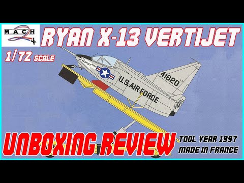 MACH 2 1/72 RYAN X-13 VERTIJET UNBOXING REVIEW