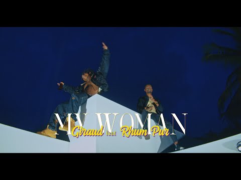 RHUM PUR feat GIRAUD - MY WOMAN NOUVEAUTÉ CLIP GASY 2K24