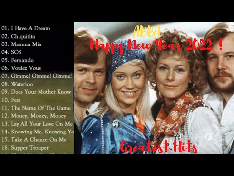 ABBA - Happy New Year 2022! Greatest Hits