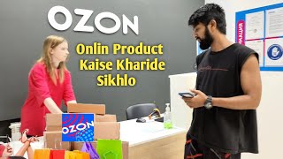 OZON Se Online Shopping Karna Sikhlo || How To Do Online Shopping From Ozon in Russia