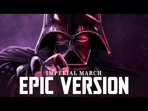 Star Wars: Imperial March - Darth Vader Theme | EPIC VERSION