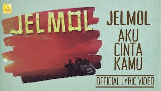 Download lagu Jelmol - Aku Cinta Kamu mp3