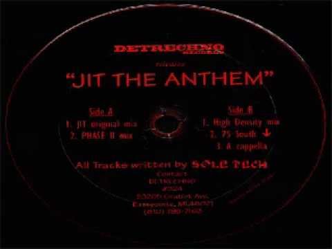 Sole Tech - Jit The Anthem (Original Mix)