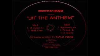 Sole Tech - Jit The Anthem (Original Mix)