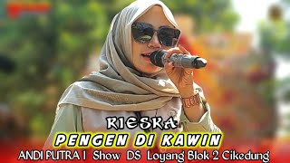 Download lagu I WANT TO BE MARRIED BY VOC RIESKA - ANDI PUTRA 1 | Show Ds Loyang mp3