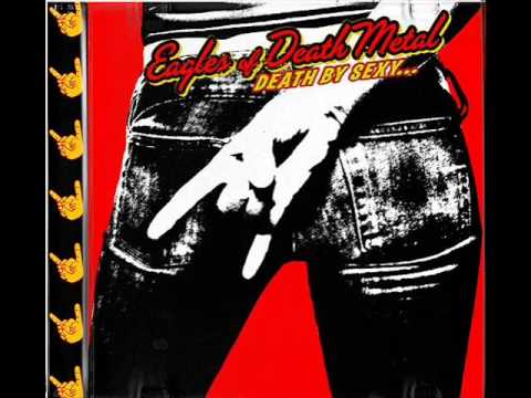 Eagles Of Death Metal - I Like To Move In The Night
