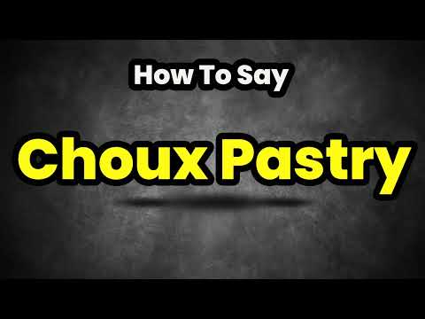 How To Pronounce Choux Pastry? (CORRECTLY) Meaning & Pronunciation