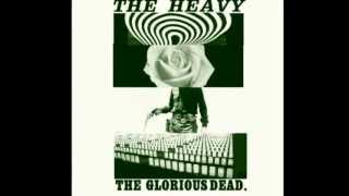 Curse Me Good - The Heavy - The Glorious Dead [with Lyrics]