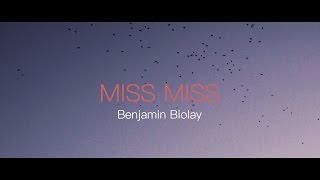 Miss Miss - Benjamin Biolay