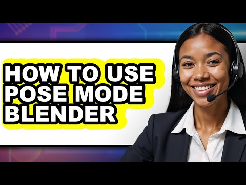 How to Use Pose Mode Blender (full Guide)