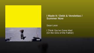 I Made It / Debt & Vendettas / Summer Now