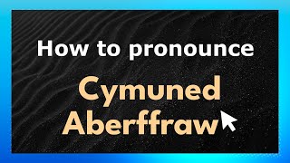 How to pronounce Cymuned Aberffraw