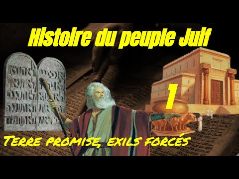 Histoire du peuple Juif 1 - Terre promise, exils forcés #histoire #judaïsme