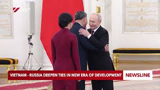 Vietnam - Russia deepen ties in new era of development | Vietnam Today