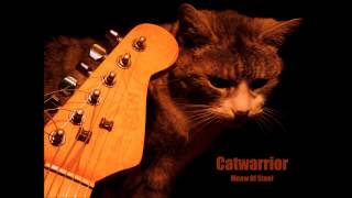 Video Catwarrior - Meow Of Steel (2015)