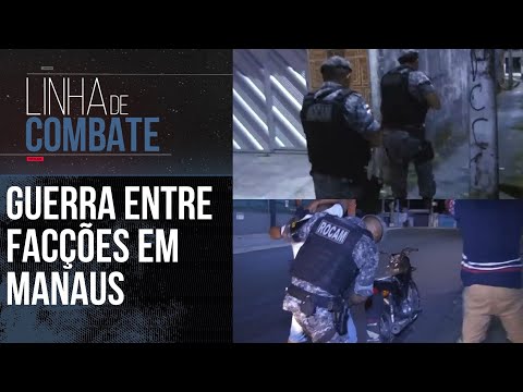 PCC VS. COMANDO VERMELHO: THE WAR BETWEEN FACTIONS IN MANAUS | LINE OF COMBAT
