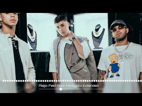 Feid Ft Alejo, Robi - Pantysito [Extended]