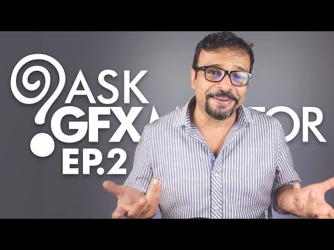 Ask GFXMentor Frequently Asked Questions Episode 2