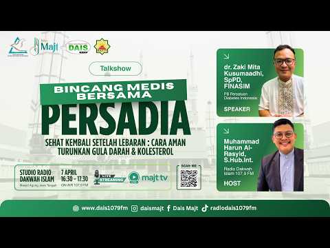 Bincang Medis Bersama Persadia:Cara Aman Turunkan Gula Darah & Kolesterol | dr. Zaki Mita Kusumaadhi