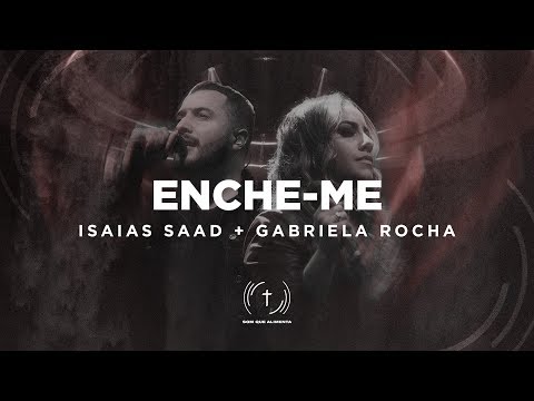 ISAIAS SAAD + GABRIELA ROCHA - Enche-me (Lyric Vídeo)
