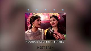 NOORAN SISTERS - Ali Ali Ali | Patakha guddi (TRINIX TIk Tok REMIX 2022)