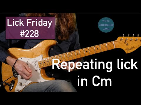 Lick Friday 228 - Cm Repeating lick ending with a natural minor run.