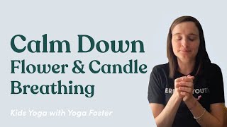 Relaxing Breathing Practices for Kids | Flower Candle Breathing