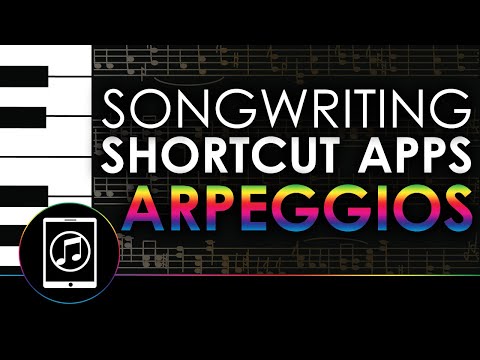 Songwriting Shortcut Apps - Arpeggios