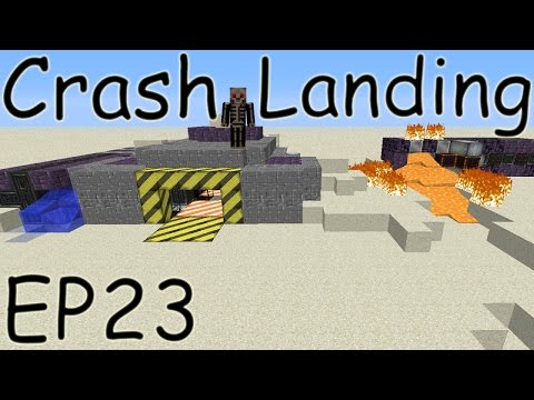 Let's Play : Modded Minecraft : Crash Landing : Ep 23 : Little Bit 'O Grinding