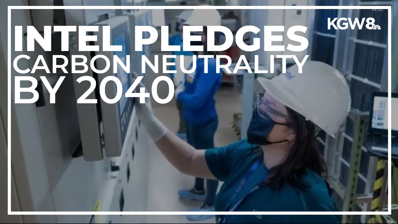 Intel commits to reaching net-zero emissions by 2040
