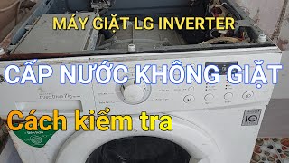 LG washing machine supplies water but does not wash || ❤️ Mai Chi Refrigeration ❤️
