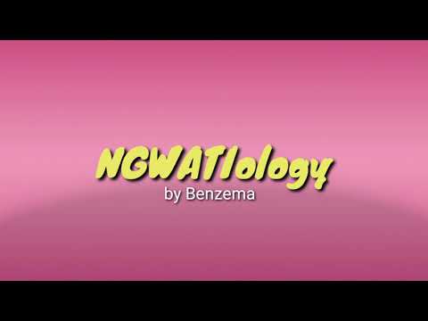 NGWATIology Lyrics