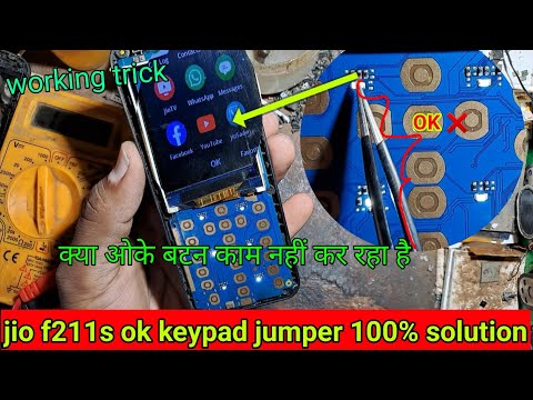jio f211s ok button not working | jio f211s ok keypad jumper | jio phone keypad problem
