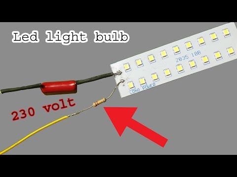 Make 230 volt Led light bulb, low cost diy led light bulb for room