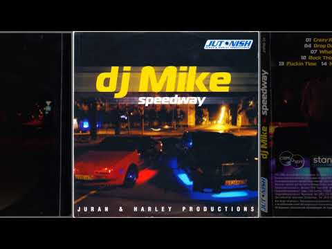 DJ Mike - Speedway ( Full Album ) HQ + DL