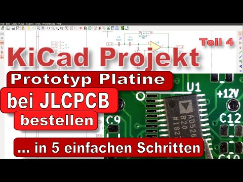 KiCad Projekt: Platine in 5 Schritten bei JLCPCB bestellen ... und war nach 8 Tagen da!!
