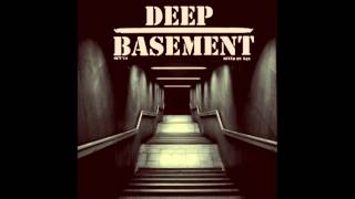 DEEP BASEMENT session mixed by Kin OCT'14