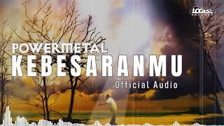 Download lagu Power Metal - KebesaranMu mp3