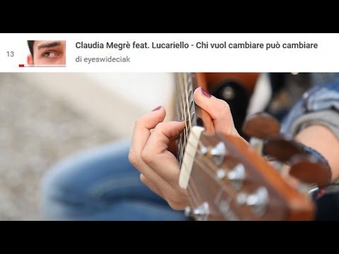 Claudia Megrè feat. Lucariello - Chi vuol cambiare può cambiare