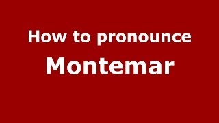 How to pronounce Montemar