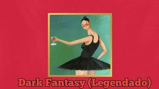 Kanye West - Dark Fantasy ft. Teyana Taylor (Legendado)