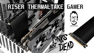 RISER THERMALTAKE 😎PONER VERTICAL LA GPU