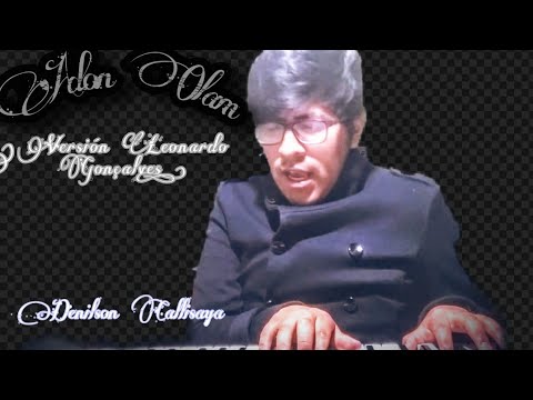 Adon Olam - Leonardo Gonçalves - Versión - Denilson Callisaya - Cover